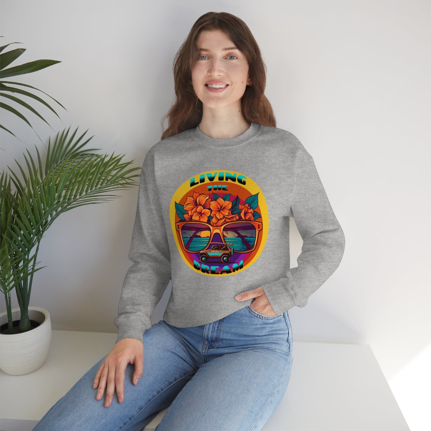 Living the Dream Sweatshirt